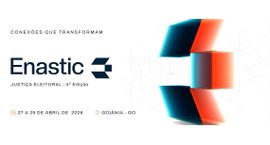 Peça gráfica publicitária da 4ª Edição do evento "Enastic Justiça Eleitoral", com fundo branco e...