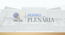 Sessões plenárias TRE-GO