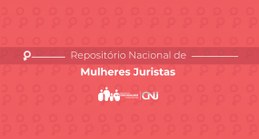 O Tribunal Regional Eleitoral de Goiás (TRE-GO) aderiu ao Repositório Nacional de Mulheres Juris...
