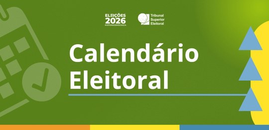 Identidade visual Calendário Eleitoral Eleições 2026