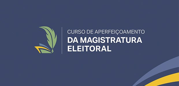 Logo Curso de Aperfeiçoamento da Magistratura Eleitoral Logo Curso de Aperfeiçoamento da Magistratura Eleitoral