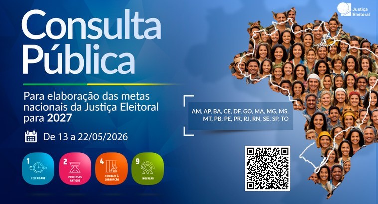 A imagem informativa da Justiça Eleitoral anuncia uma consulta pública para a elaboração das met...