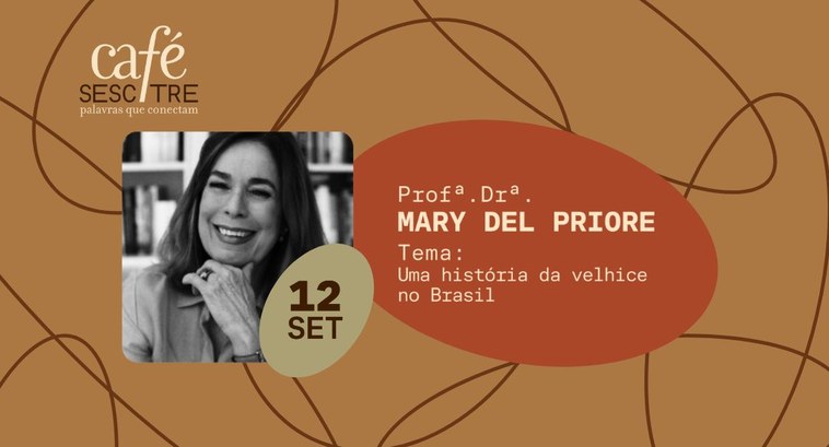 “Palavras que Conectam” aborda história da velhice no Brasil Historiadora Mary Del Priore é a convidada desta edição