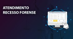 Atendimento Recesso Forense