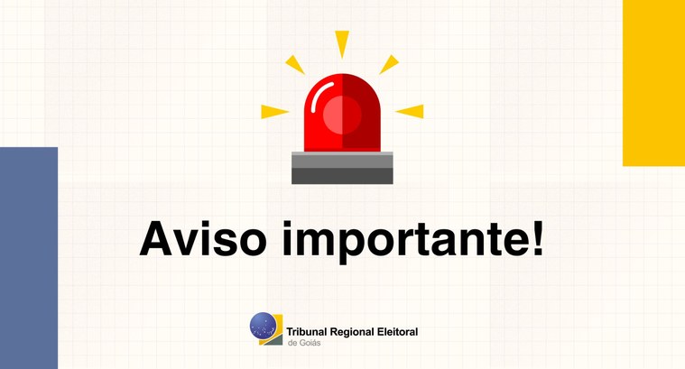 Avisos importantes do TRE-GO