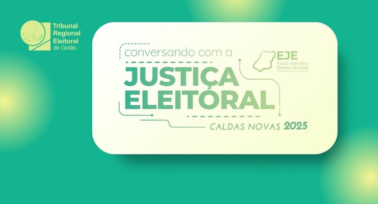 Caldas Novas recebe 12ª edição do programa “Conversando com a Justiça Eleitoral” Caldas Novas recebe 12ª edição do programa “Conversando com a Justiça Eleitoral”
