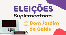 Eleições Suplementares em Bom Jardim de Goiás