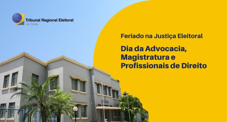 Feriado de 11 de agosto: Justiça Eleitoral de Goiás não terá expediente Feriado de 11 de agosto: Justiça Eleitoral de Goiás não terá expediente