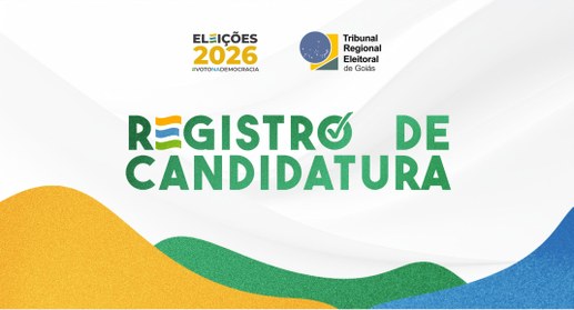 Goiás registra 888 pedidos de registro de candidatura para as Eleições 2026
