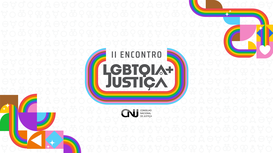 
II Encontro Direito LGBTQIA+ e Justiça