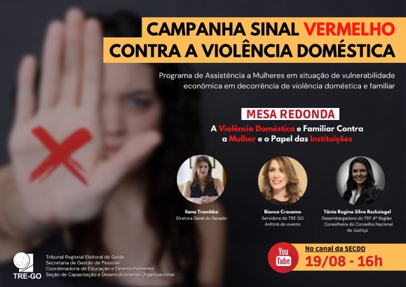 Mesa Redonda “A Violência Doméstica e Familiar Contra a Mulher e o Papel das Instituições”