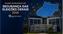 TRE-GO conclui Plano Integrado de Segurança das Eleições Gerais de 2026