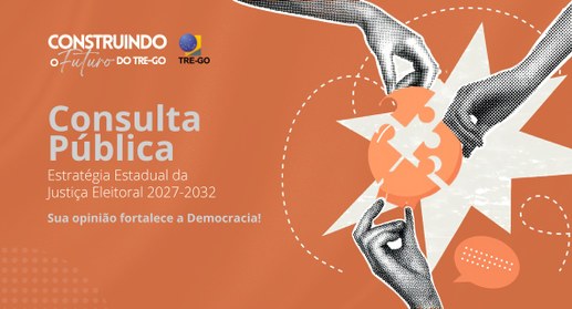 TRE-GO realiza Consulta Pública para construção do Plano Estratégico Institucional 2027–2032