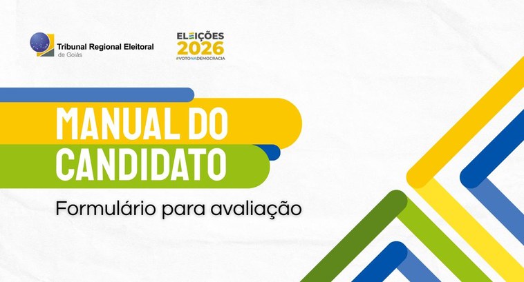 TRE-GO disponibiliza formulário para avaliação do Manual do Candidato TRE-GO disponibiliza formulário para avaliação do Manual do Candidato