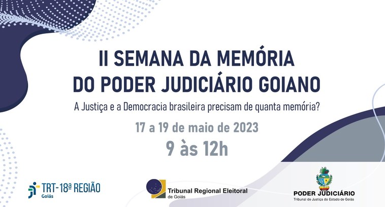 TRE-GO II Semana da Memória do Poder Judiciário Goiano