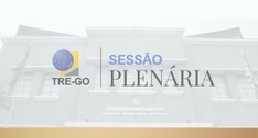 TRE-GO Sessões Plenárias